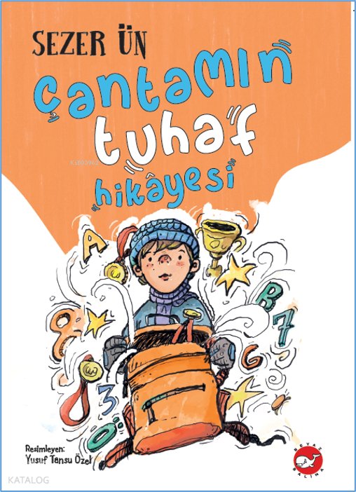 Çantamın Tuhaf Hikâyesi - Sezer Ün