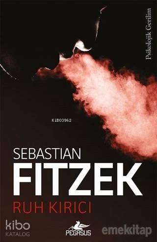 Ruh Kırıcı - Sebastian Fitzek