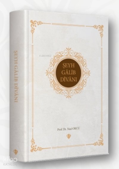 Şeyh Galip Divanı - Şeyh Galip