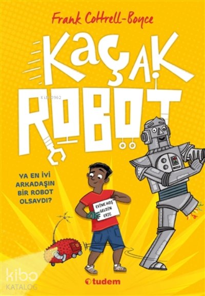 Kaçak Robot - Frank Cottrell Boyce