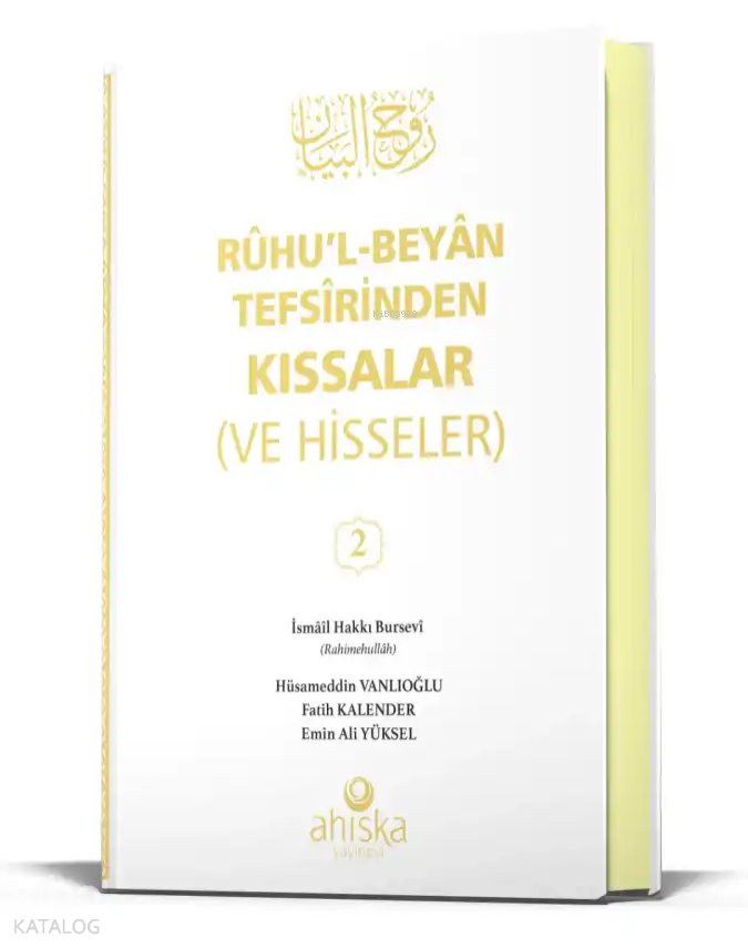Ruhul Beyan Tefsirinden Kıssalar (ve Hisseler) 2. Cilt (Ciltli)