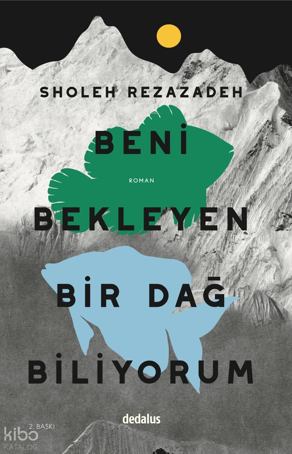 Beni Bekleyen Bir Dağ Biliyorum - Sholeh Rezazadeh