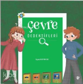 Çevre Dedektifleri - Zeynep Bulut Akyıldız
