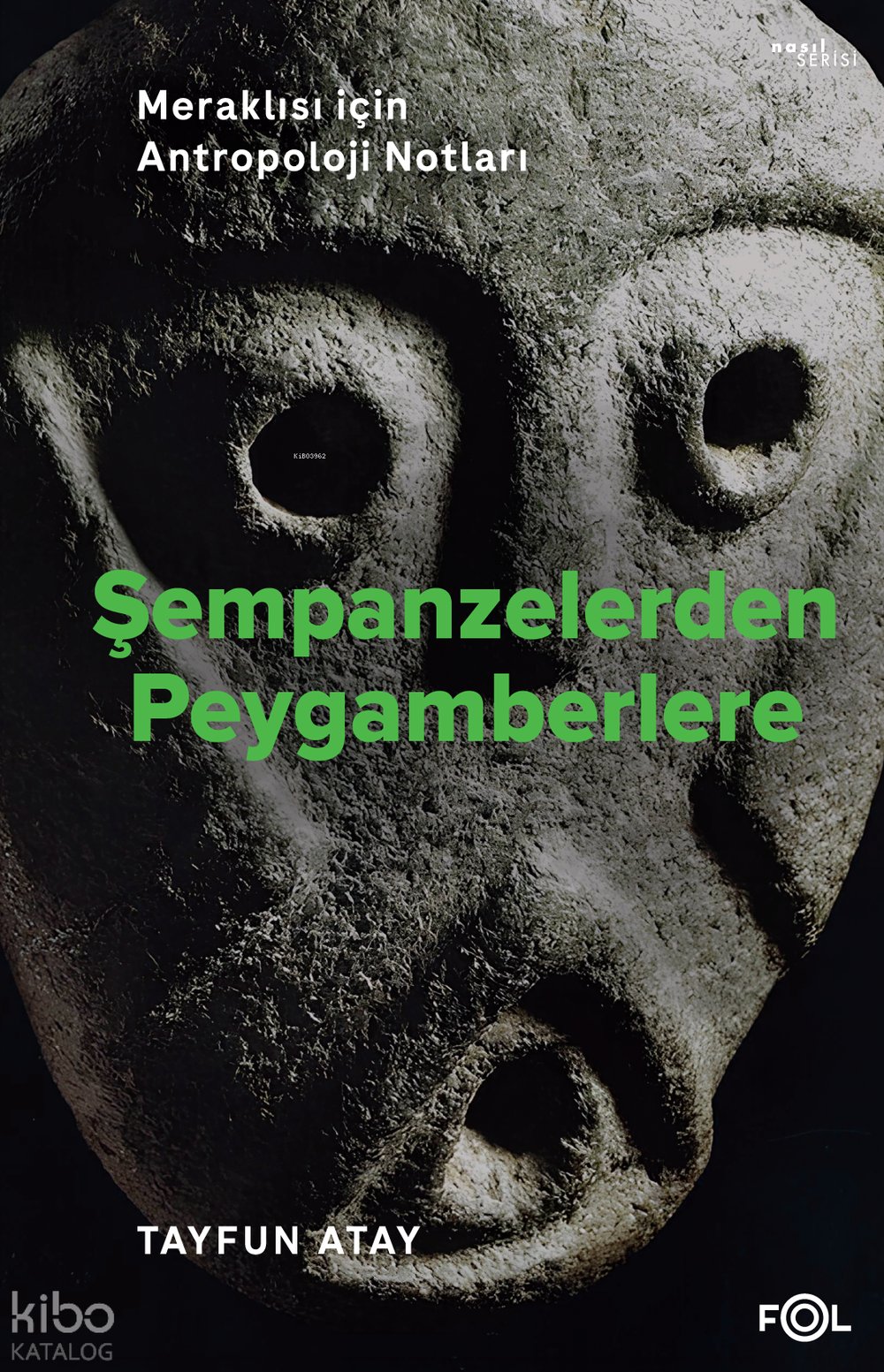 Şempanzelerden Peygamberlere - Tayfun Atay