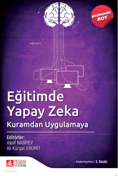 Eğitimde Yapay Zeka Kuramdan Uygulamaya (Ekonomik Boy) - Kolektif