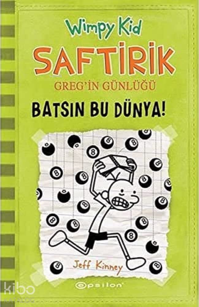 Saftirik Greg'in Günlüğü 8 - Batsın Bu Dünya! - Jeff Kinney