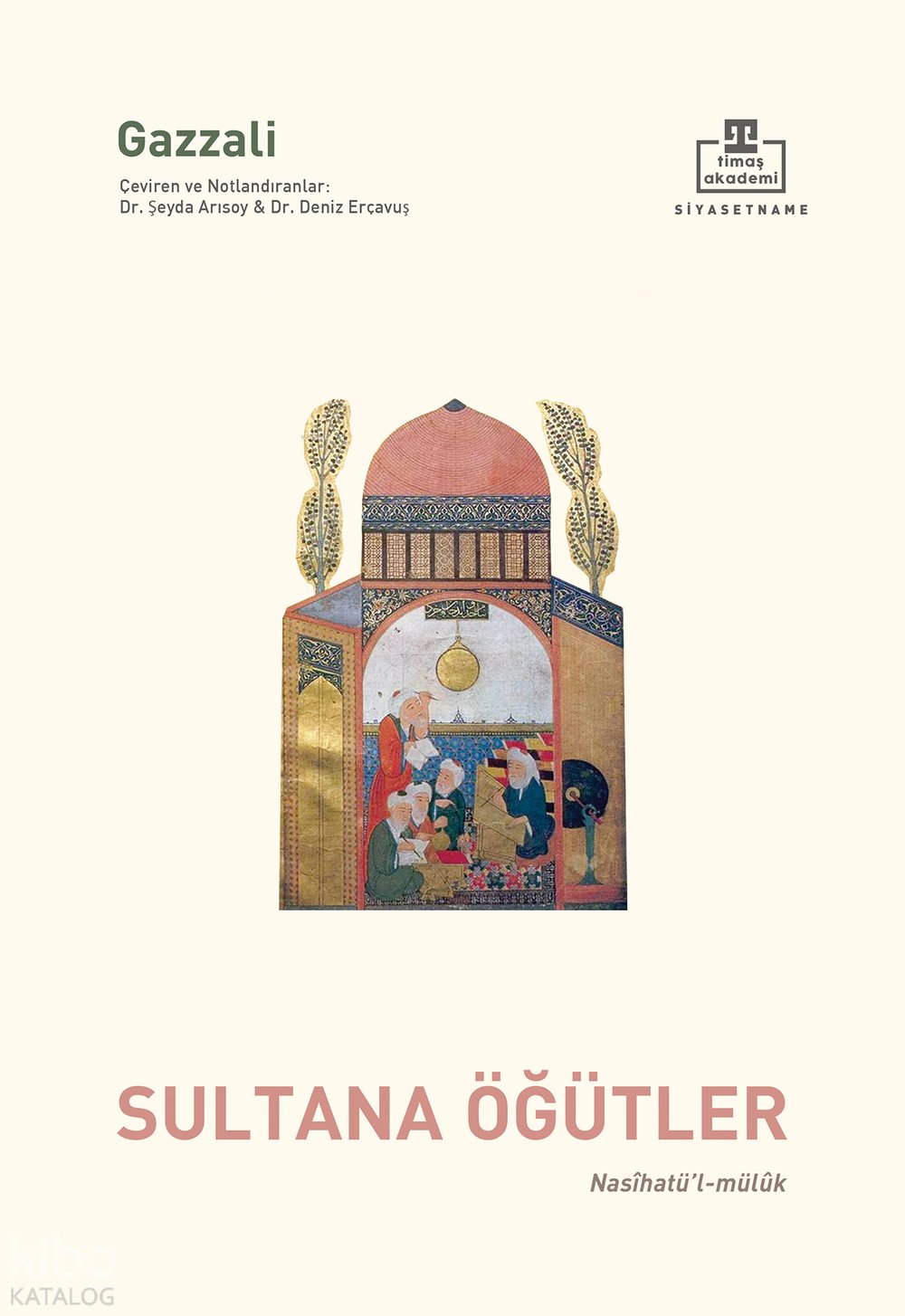 Sultana Öğütler - İmam Gazali