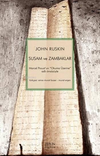 Susam ve Zambaklar - John Ruskin