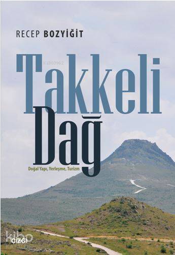 Takkeli Dağ - Recep Bozyiğit