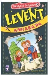 LEVENT - TÜRKİYEYİ GEZİYORUM 4 ANKARADA