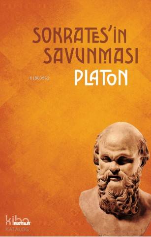Sokrates'in Savunması - Platon ( Eflatun )