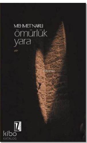 Ömürlük Yara - Mehmet Narlı