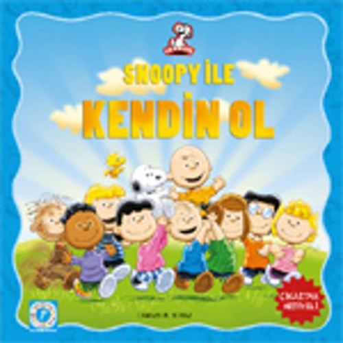 Snoopy İle Kendin Ol - Charles M. Schulz