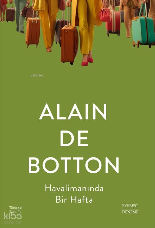 Havalimanında Bir Hafta - Alain De Botton