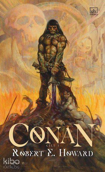 Conan: Cilt 1 - Robert E. Howard