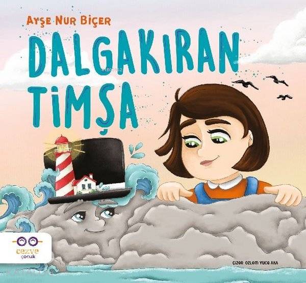 Dalgakıran Timşa - Ayşe Nur Biçer