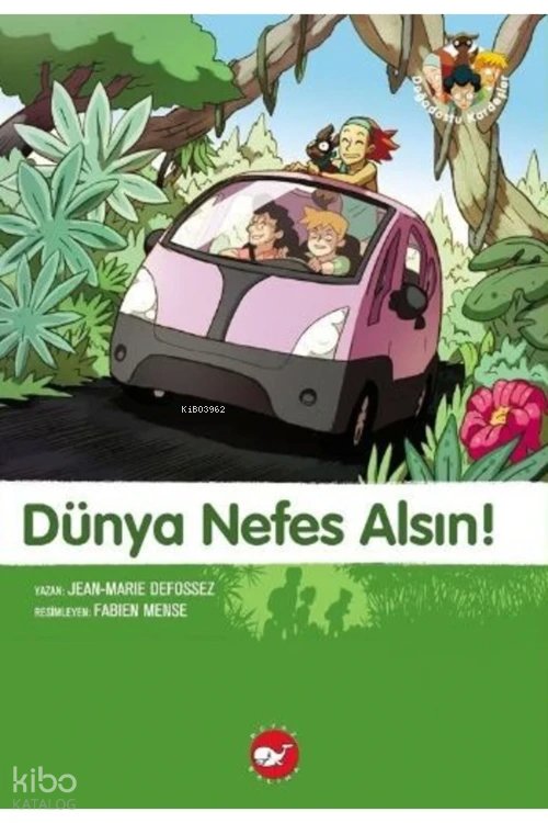 Dünya Nefes Alsın! - Jean Marie Defossez