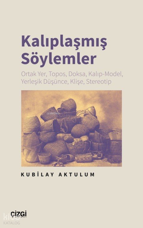 Kalıplaşmış Söylemler