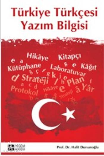Türkiye Türkçesi Yazım Bilgisi