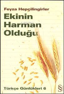 Ekinin Harman Olduğu - Feyza Hepçilingirler
