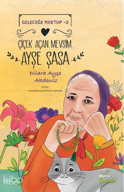 Çiçek Açan Mevsim Ayşe Şasa