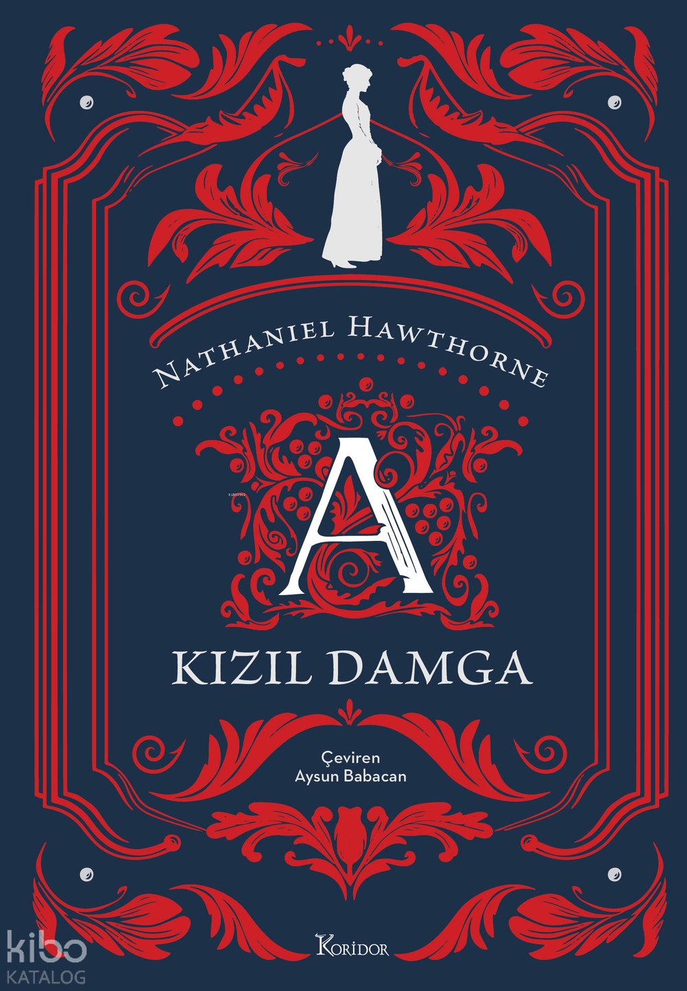 Kızıl Damga - Nathaniel Hawthorne