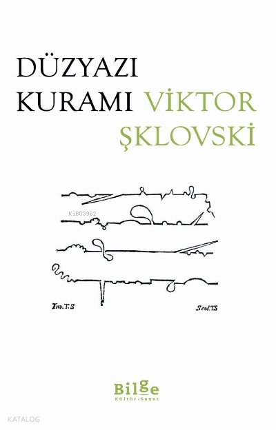 Düzyazı Kuramı - Viktor Şklovski