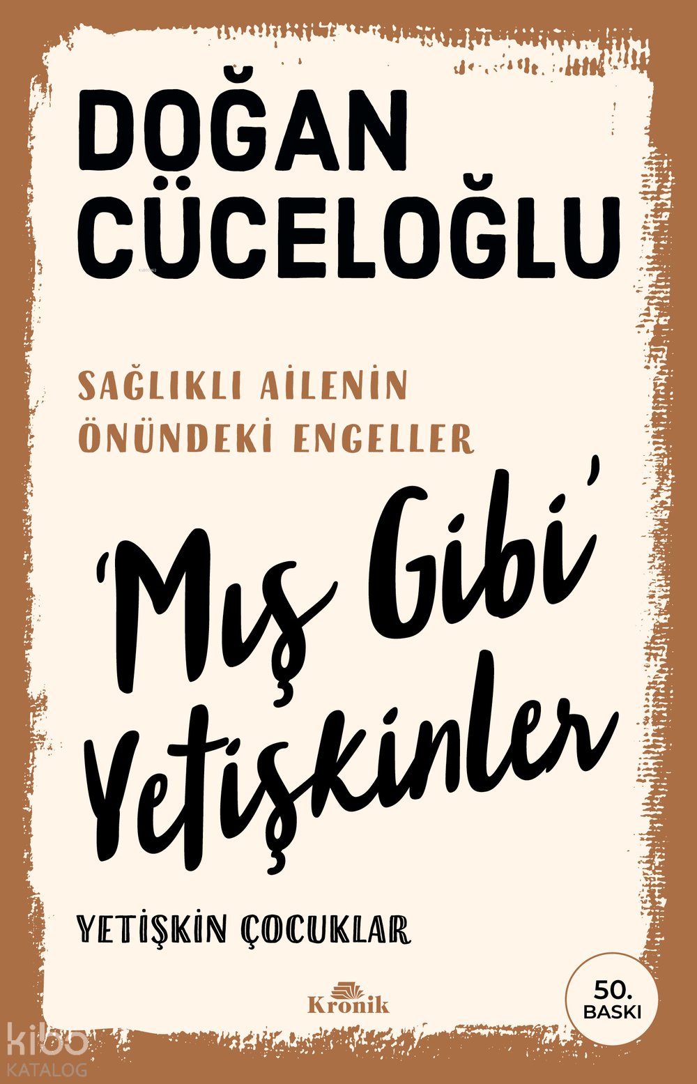 ‘Mış Gibi’ Yetişkinler