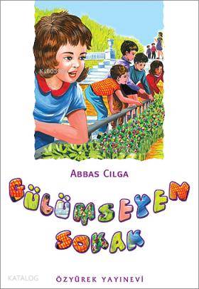 Gülümseyen Sokak - Abbas Cılga