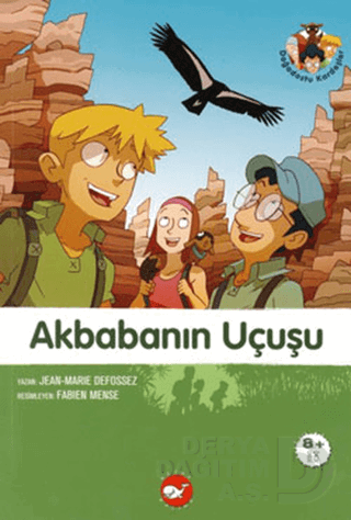 DOĞA DOSTU 4 AKBABANIN UÇUŞU