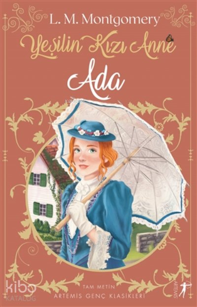 Yeşilin Kızı Anne 2 Ada (tam Metin, Eksiksiz Çeviri) - Lucy Maud Montgomery