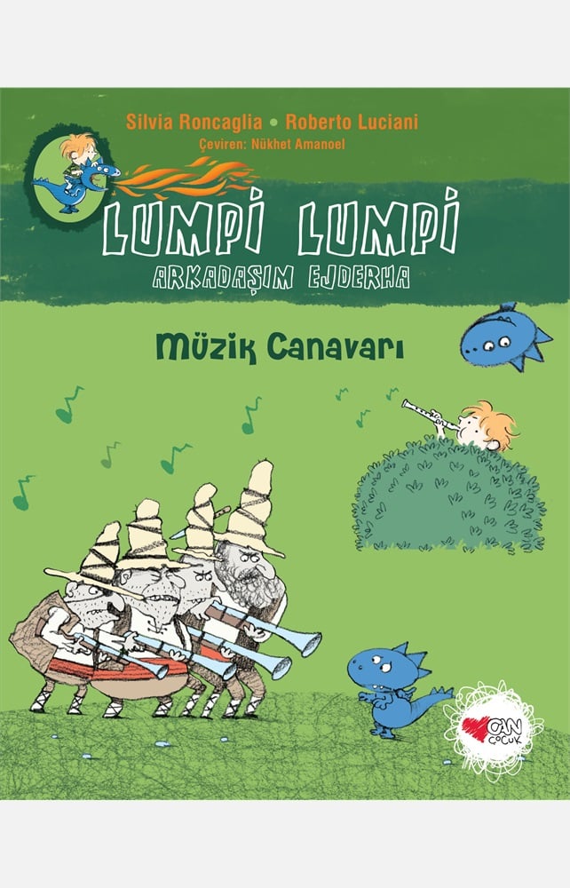 Müzik Canavarı - Lumpi Lumpi Arkadaşım Ejderha 7 - Silvia Roncaglia