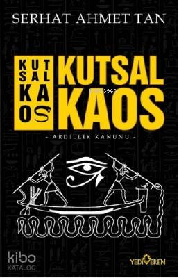 Kutsal Kaos - Serhat Ahmet Tan