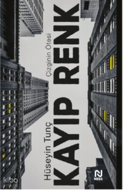 Kayıp Renk - Hüseyin Tunç