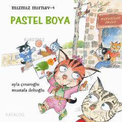 Mızmız Mırnav 4 - Mustafa Delioğlu, Ayla Çınaroğlu