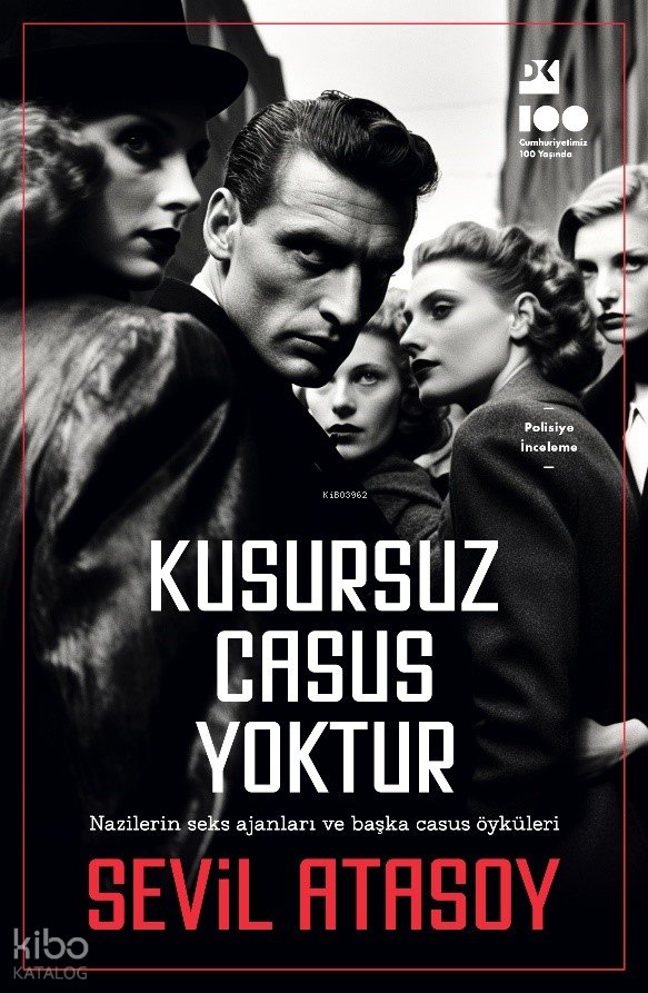 Kusursuz Casus Yoktur - Sevil Atasoy