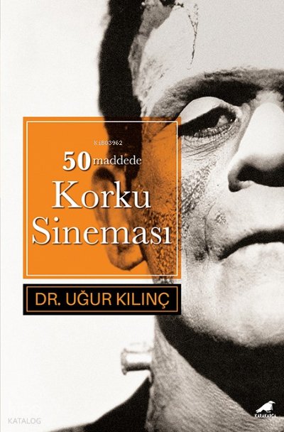 50 Maddede Korku Sineması - Uğur Kılınç