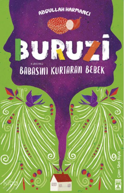Buruzi - Babasını Kurtaran Bebek