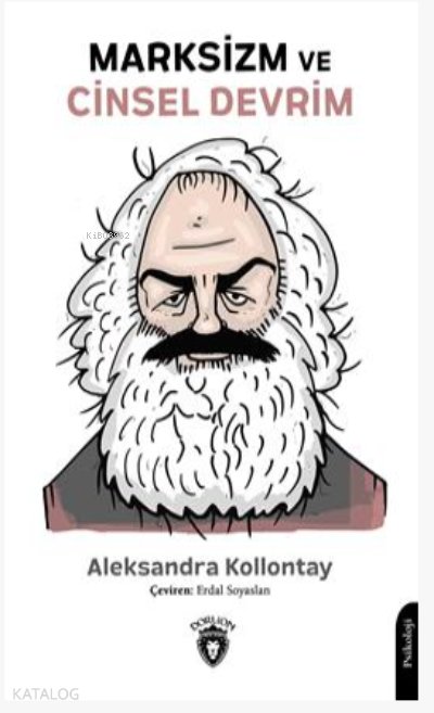 Marksizm Ve Cinsel Devrim - Aleksandra Kollontay