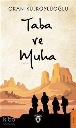 Taba Ve Muha - Okan Külköylüoğlu