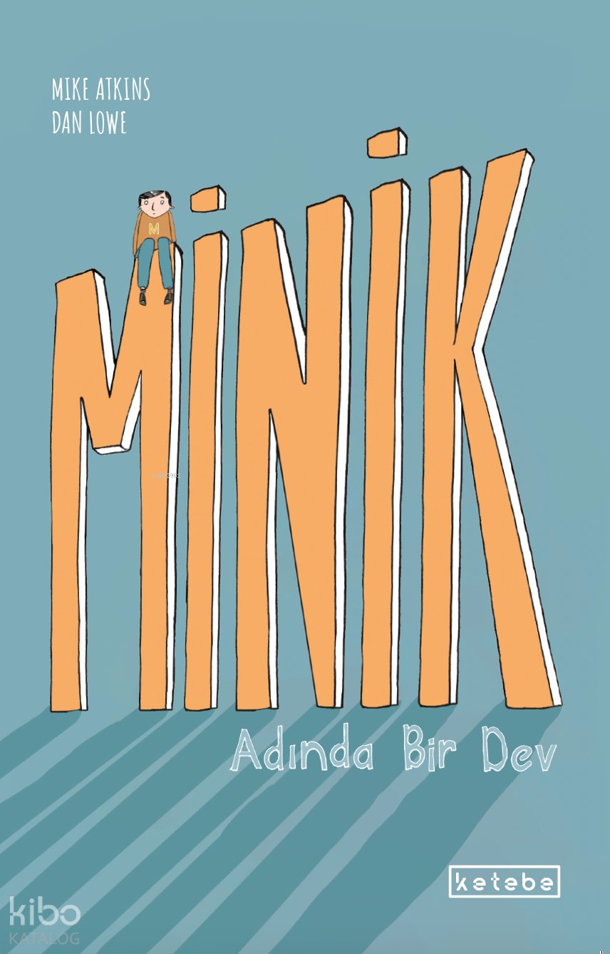 Minik Adında Bir Dev