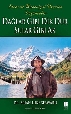 Dağlar Gibi Dik Dur Sular Gibi Ak - Brian Luke Seaward