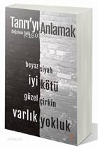 Tanrı'yı Anlamak - Doğukan Çelik