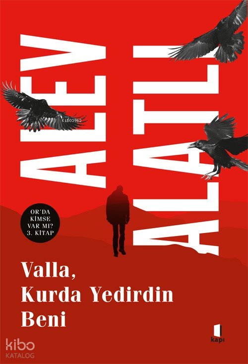 Valla, Kurda Yedirdin Beni