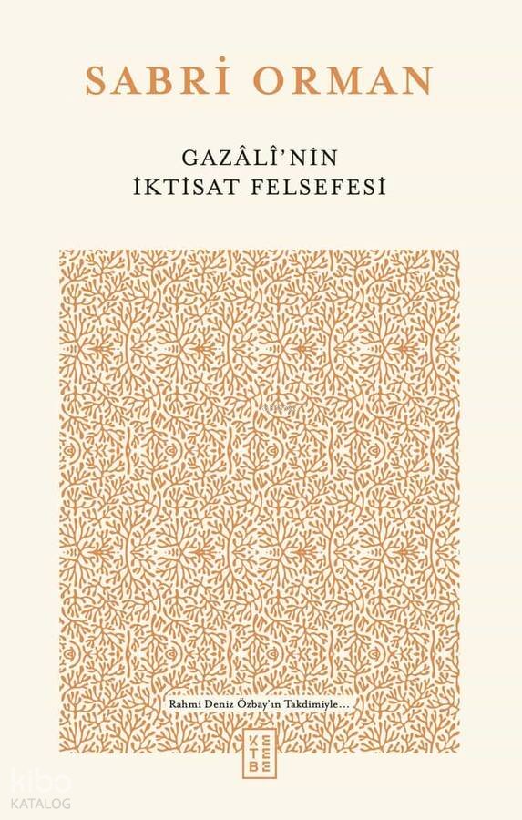 Gazâlî’nin İktisat Felsefesi