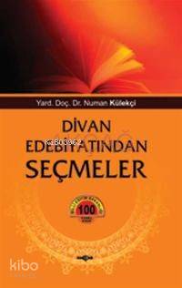 Divan Edebiyatından Seçmeler - Numan Külekçi