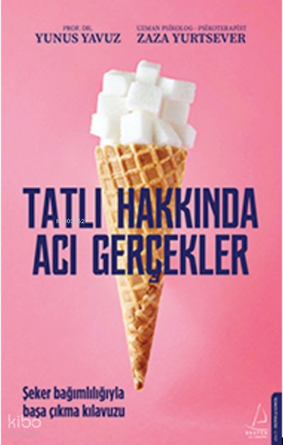 Tatlı Hakkında Acı Gerçekler