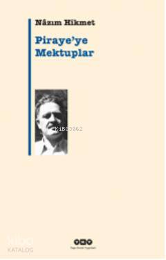 Piraye'ye Mektuplar - Nâzım Hikmet Ran