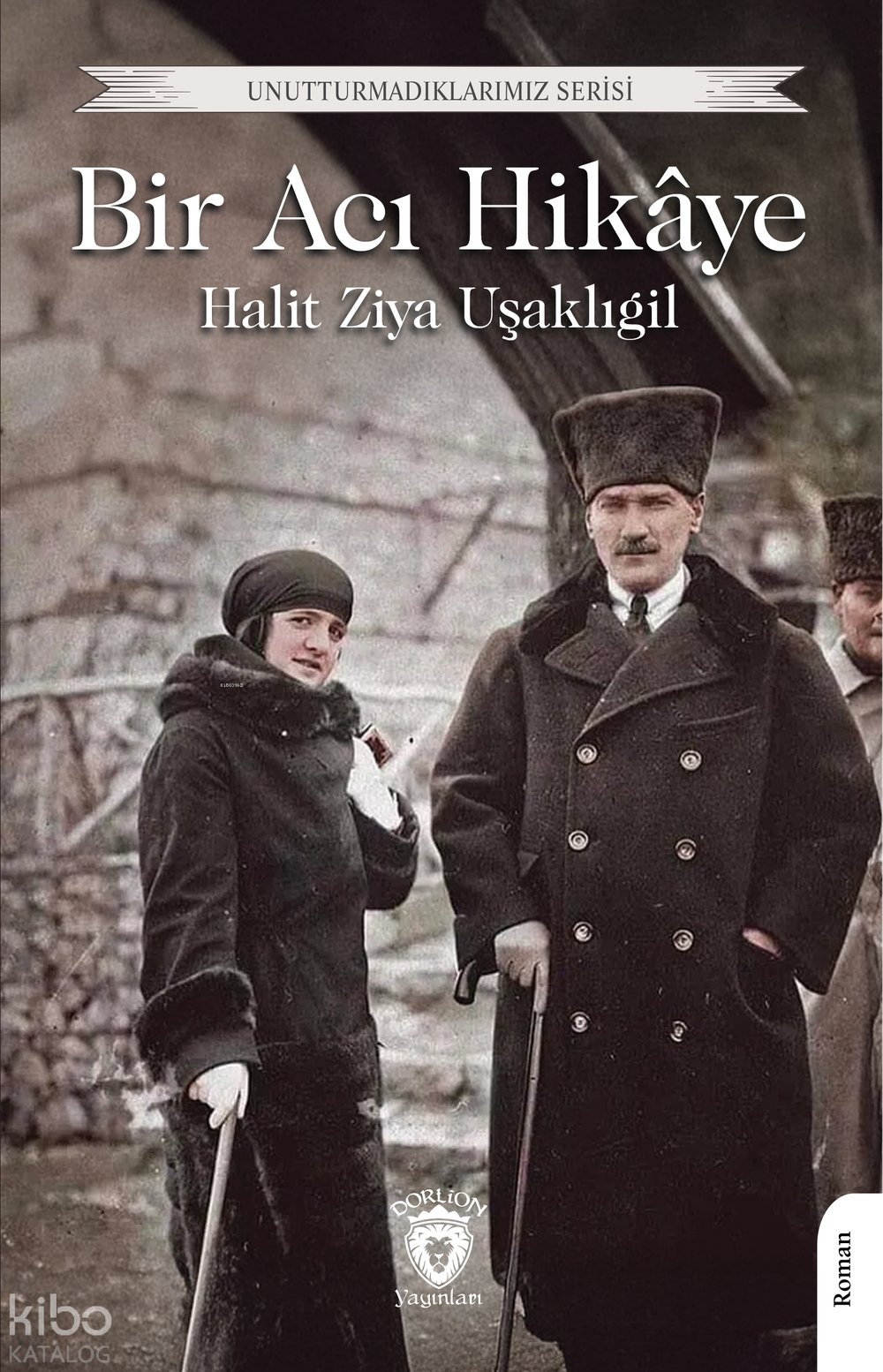 Bir Acı Hikâye - Halit Ziya Uşaklıgil