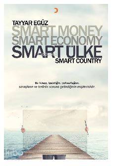 Smart Money Smart Economy Smart Ülke